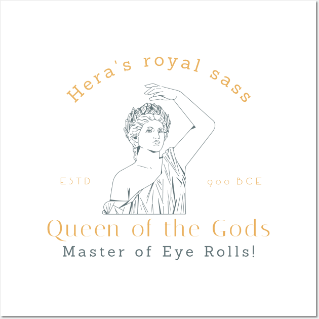 Hera´s Royal Sass Wall Art by Poseidon´s Provisions